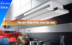 Thu-tuc-nhap-khau-may-hut-mui-00.jpg