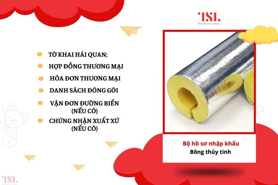 Bộ hồ sơ nhập khẩu bông thủy tinh - Thủ tục nhâp khẩu bông thủy tinh