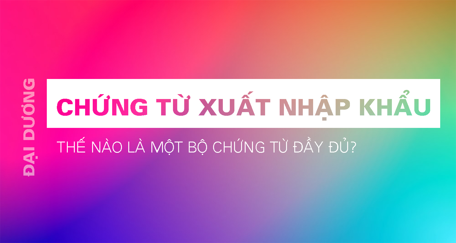 Chứng từ xuất nhập khẩu