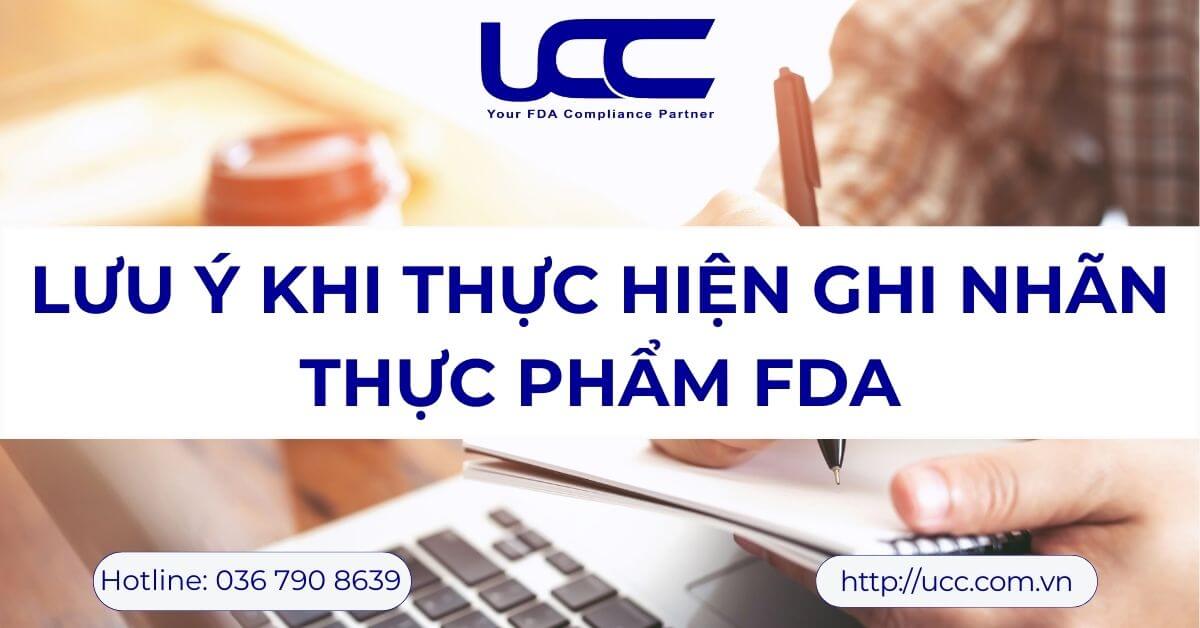 Lưu ý khi ghi nhãn thực phẩm FDA