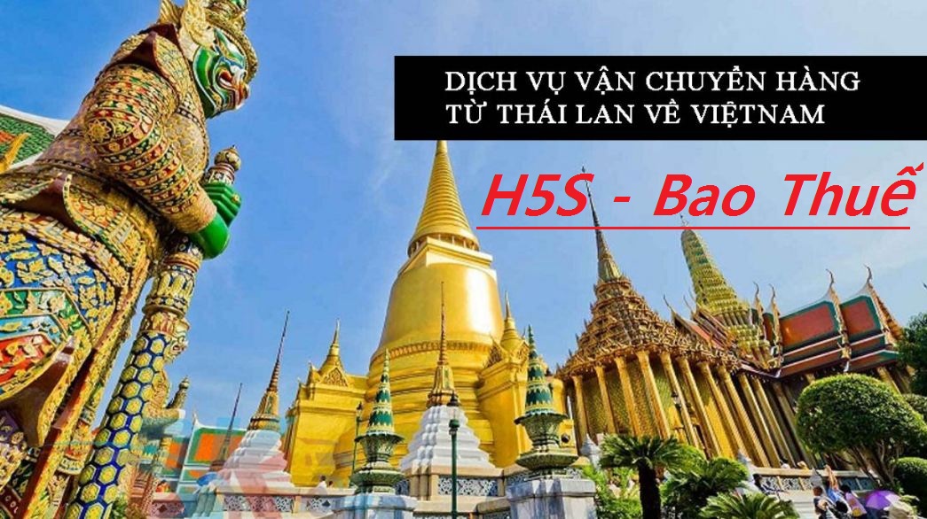 Nhập hàng bao thuế từ Thái Lan về Việt Nam