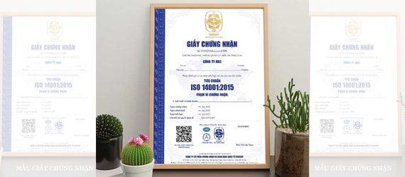 Giấy chứng nhận ISO 14001 2015 TCVN Giấy chứng nhận ISO 14001 2015 TCVN