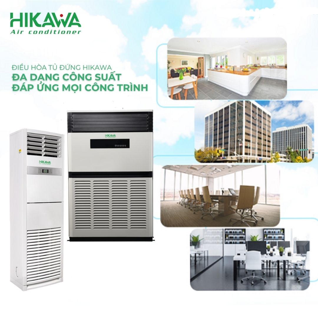 Máy lạnh tủ đứng Hikawa - giá rẻ bất ngờ